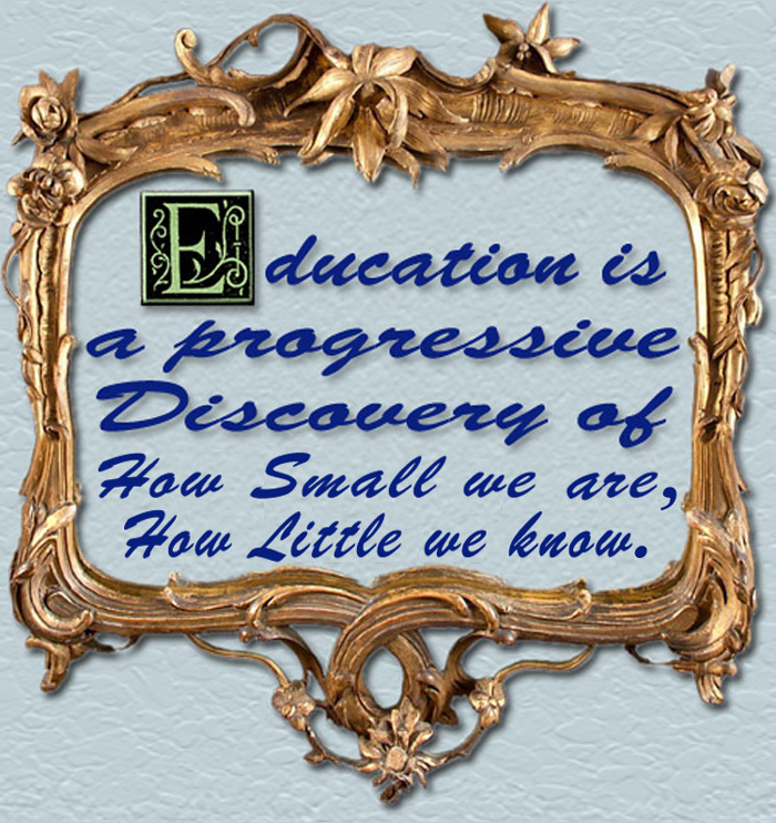 Favorite Quote - Education  is...